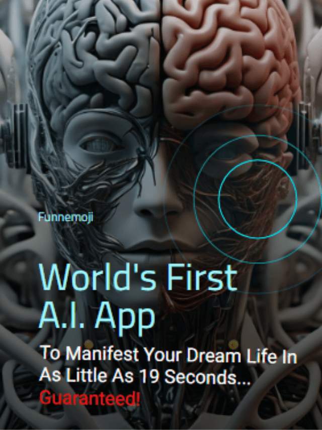 World’s First A.I. App to Manifest Your Dream Life in as Little As 19 Seconds….